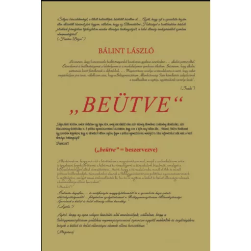 Beütve - (beütve - beszervezve) - Bálint László