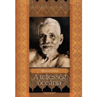 A teljesség óceánja - Muruganár