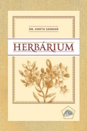 Herbárium - Dr. Kmeth Sándor
