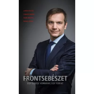   Frontsebészet - Egy év, egy kormány, egy forint (Lakner Zoltán)