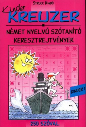 Kreuzer kinder 1. /Német nyelvű szótanító keresztrejtvények - 250 szóval (Nyelvkönyv)