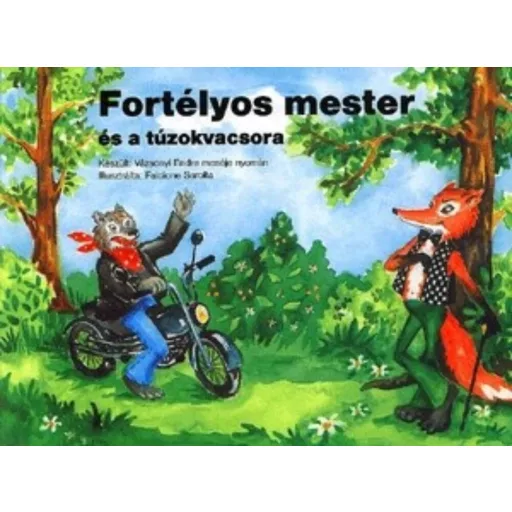 Fortélyos mester és a túzokvacsora
