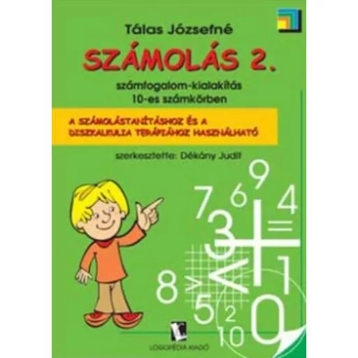 Számolás 2. - Számfogalom-kialakítás 10-es számkörben - Tálas Józsefné és Dékány Judit