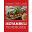 Isztambuli vendégség - Szentesi Zöldi László