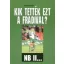 Kik tették ezt a Fradival? - NB II... - Bocsák Miklós