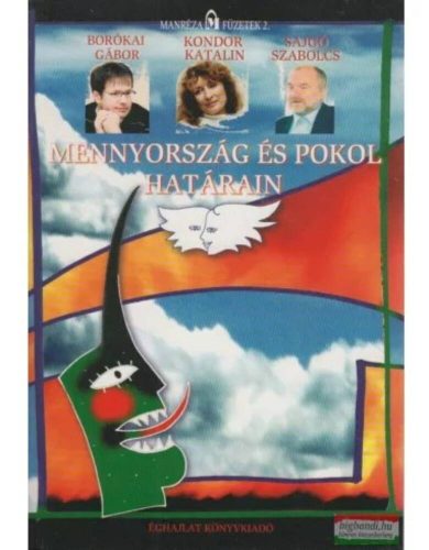 Mennyország és pokol határain - Gábor Borókai