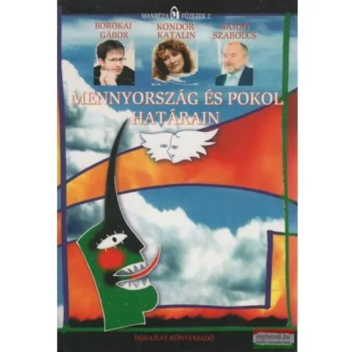 Mennyország és pokol határain - Gábor Borókai