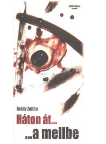 Háton át... ...A Mellbe