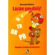 Lazán perdülj! - Útmutató az R hangzó kialakításához