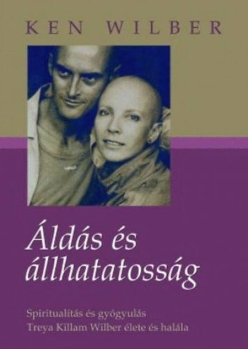 Áldás és álhatatosság (Ken Wilber)