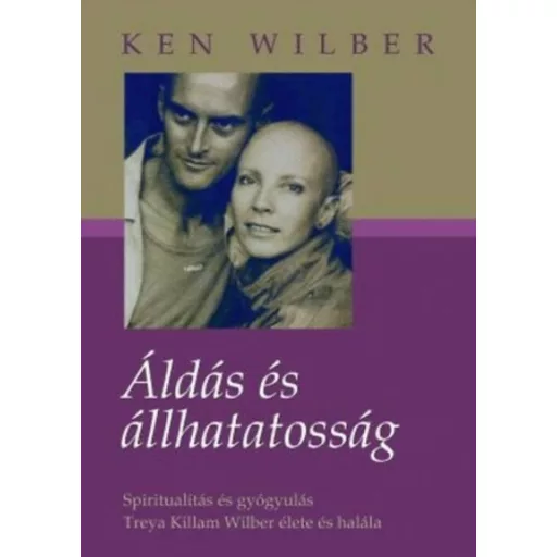 Áldás és álhatatosság (Ken Wilber)