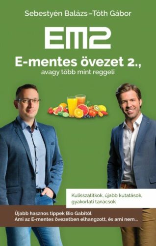 E-mentes övezet 2., avagy több mint reggeli Sebestyén Balázs - Tóth Gábor