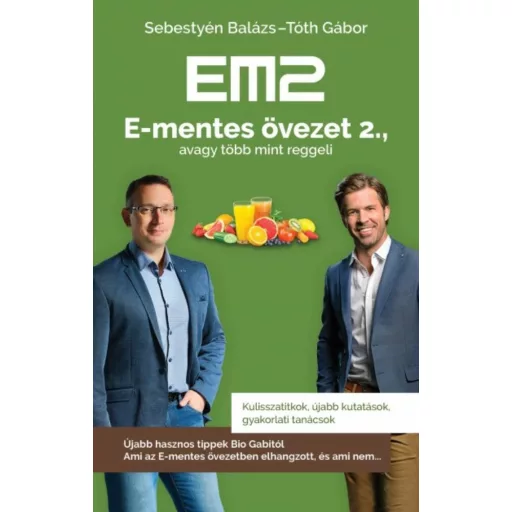 E-mentes övezet 2., avagy több mint reggeli Sebestyén Balázs - Tóth Gábor