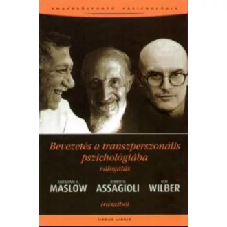 Bevezetés a transzperszonális pszichológiába (Válogatás)
