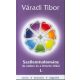 Szellemtudomány 1. - Az ember és a létezés titkai - Váradi Tibor
