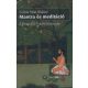 Mantra és meditáció /A himalájai tradíció könyvei (Szvámi Véda Bhárati)