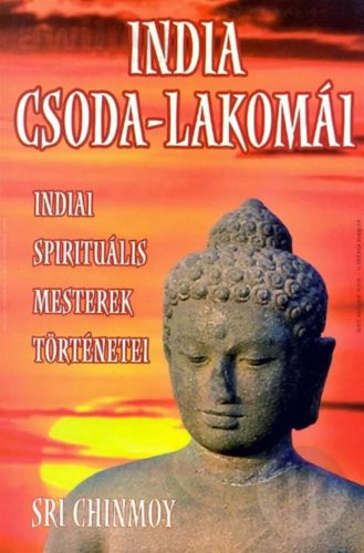 India csoda-lakomái - Sri Chinmoy