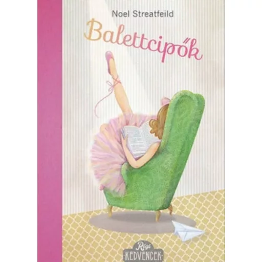Balettcipők - Noel Streatfeild