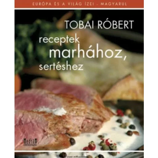 Receptek marhához, sertéshez - Tobai Róbert