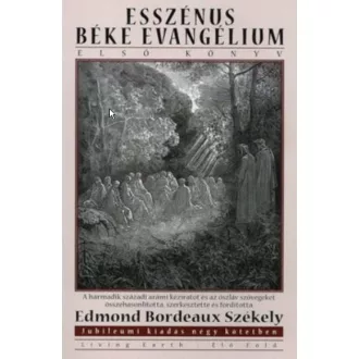   Esszénus béke evangélium 1. - ford. Edmond Bordeaux Székely