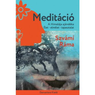 Meditáció - Szvámi Ráma 