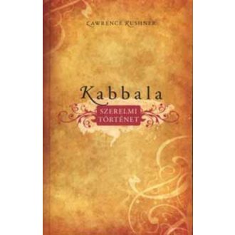 Kabbala - Szerelmi történet - Lawrence Kushner