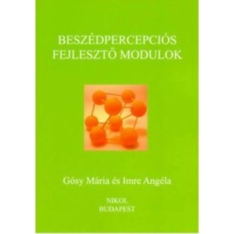   Beszédpercepciós fejlesztő modulok - dr. Gósy Mária - Imre Angéla