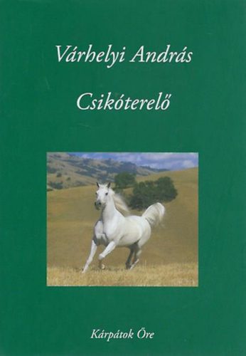 Csikóterelő - Várhelyi András