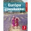 Európa gyerekekkel - William Gray