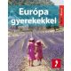 Európa gyerekekkel - William Gray