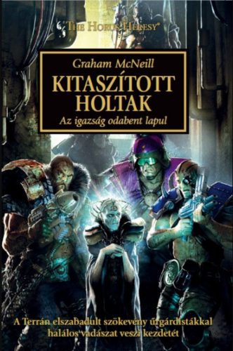 Kitaszított Holtak - Az igazság odabent lapul - Graham Mcneill