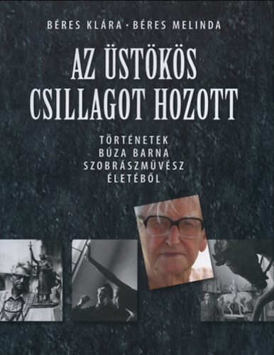 Az üstökös csillagot hozott - Béres Klára - Béres Melinda