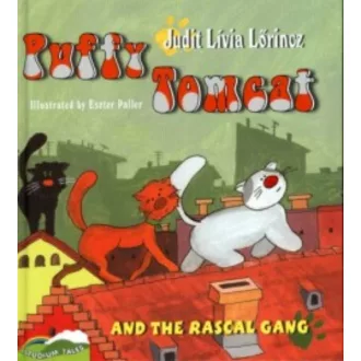   Puffy Tomcat and the Rascal Gang - Pufi Kandúr és a Bitang Banda - angol nyelvű