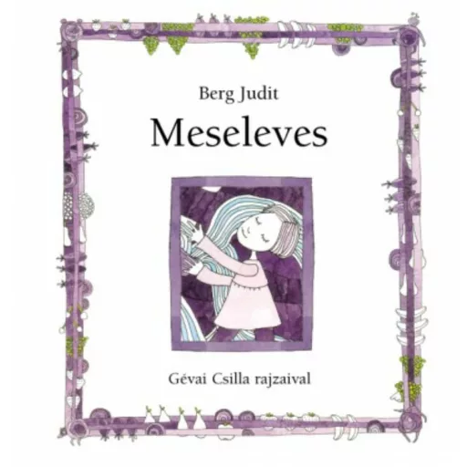 Meseleves - Berg Judit