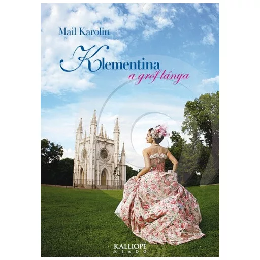 Klementina, a gróf lánya - Mail Karolin