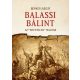 Balassi Bálint - Az 