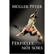 Férfiélet, női sors (Müller Péter)