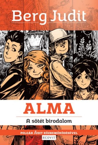 Alma - A sötét birodalom - Berg Judit