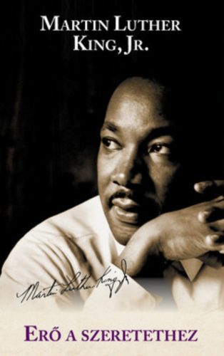 Erő a szeretethez - Martin Luther King Jr. - www-mai-konyv.hu