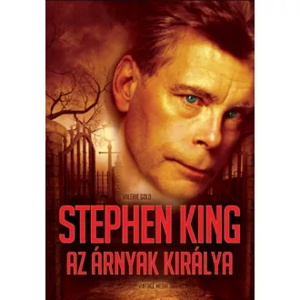 Stephen King, az árnyak királya - Valerie Gold