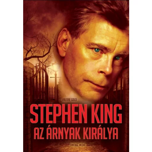 Stephen King, az árnyak királya - Valerie Gold