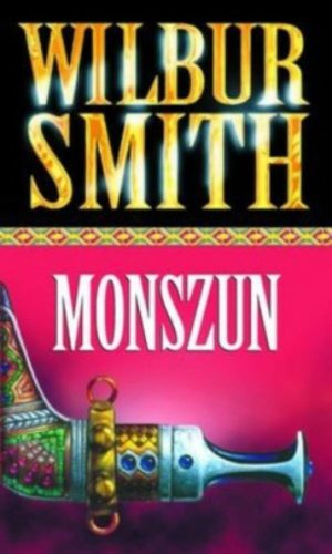 Courtney sorozat 3. - Monszun - Wilbur Smith