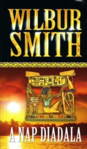 A nap diadala (2. kiadás) - Wilbur Smith