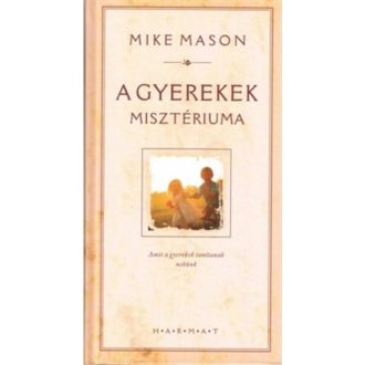 A gyerekek misztériuma - Mike Mason