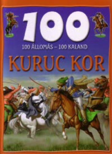 100 állomás - 100 kaland - Kuruc kor - Mattenheim Gréta