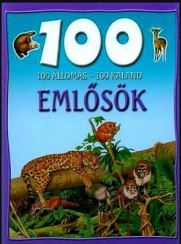 100 állomás-100 kaland emlősök