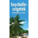 Seychelle-szigetek - Világvándor sorozat - Juszt Róbert