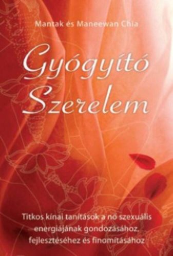 Gyógyító szerelem - Mantak és Maneewan Chia