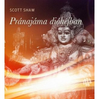 Pránajáma dióhéjban (Scott Shaw)