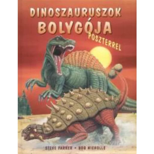 Dinoszauruszok bolygója poszterrel (Bob Nicholls)